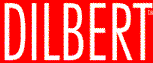 DILBERT